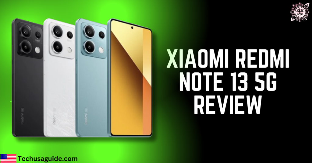 Xiaomi Redmi Note 13 5G Review: Stunning Camera and Specs ( 2024)