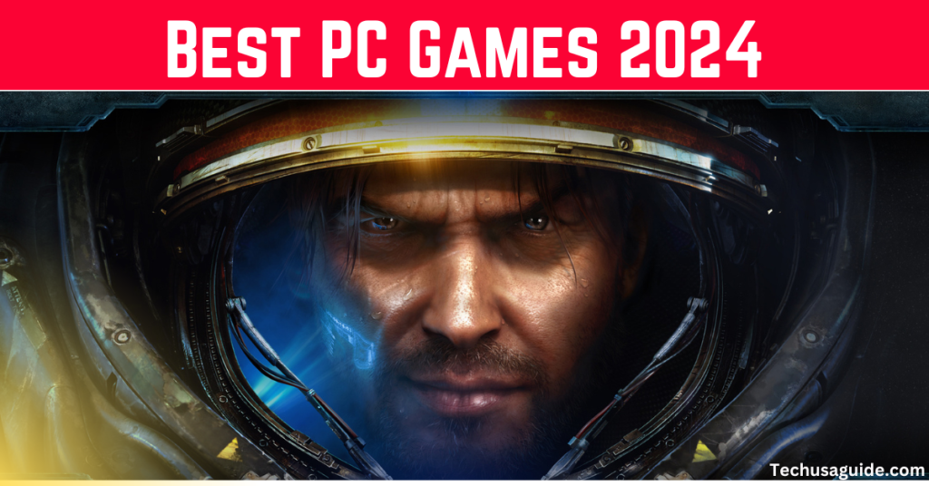 Best PC Games 2024: Must-Plays for Every Gamer