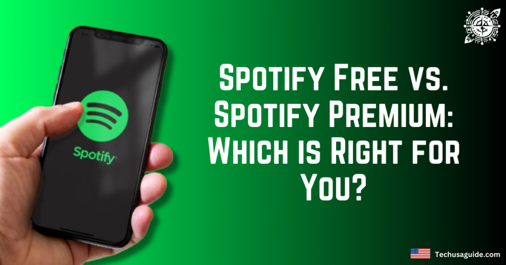 Spotify Free vs. Spotify Premium: Which is Right for You?
