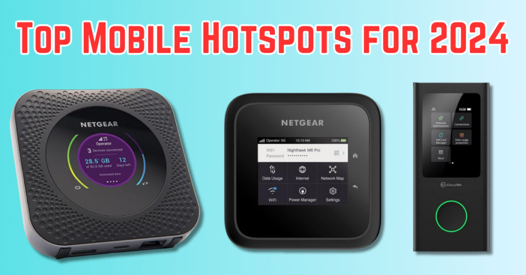 top mobile hotspots for 2024 1