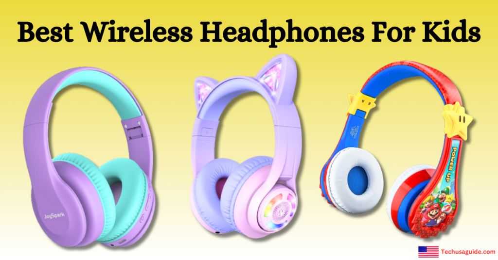 What are the best wireless headphones for kids?